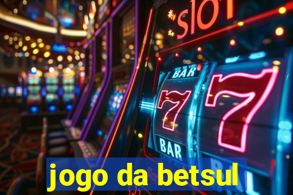 jogo da betsul