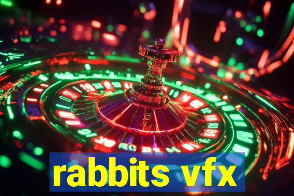 rabbits vfx