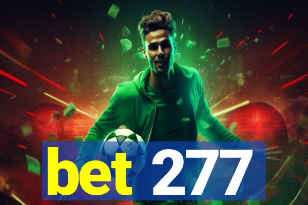 bet 277