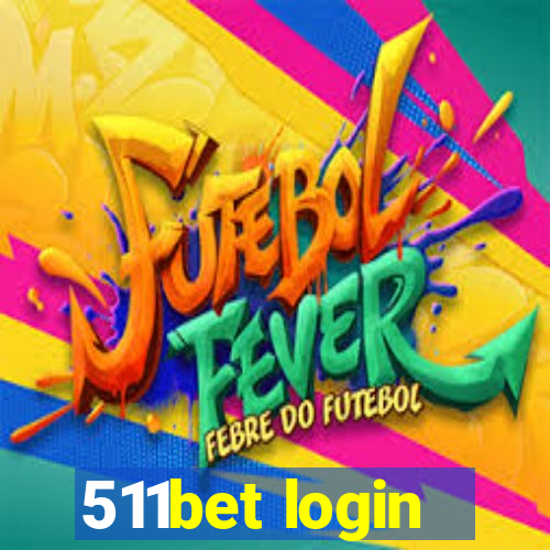 511bet login