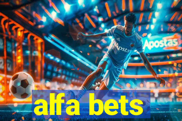 alfa bets