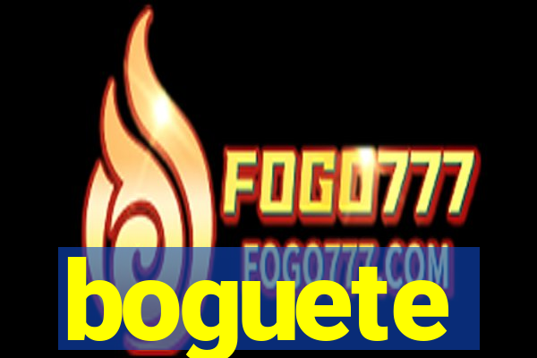 boguete