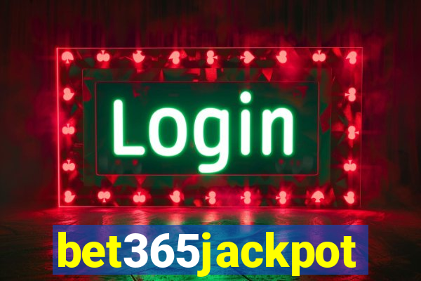 bet365jackpot