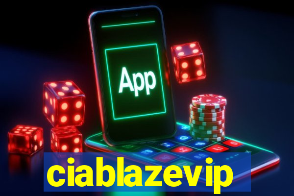 ciablazevip