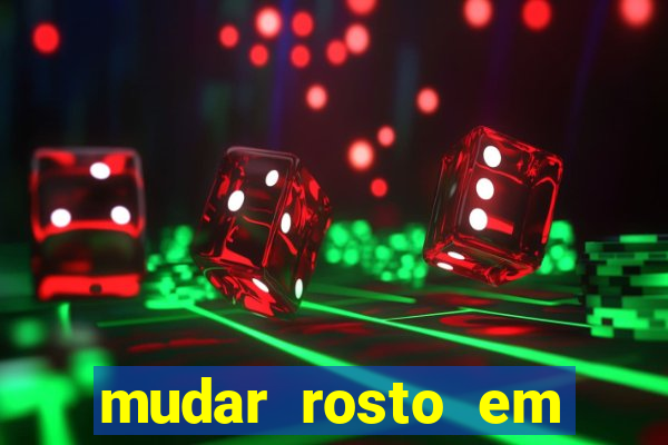 mudar rosto em fotos online