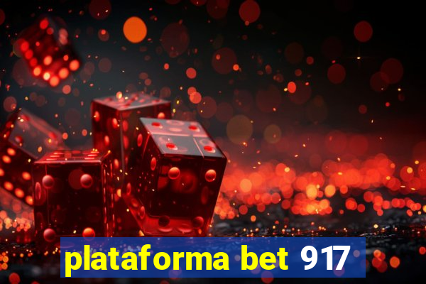 plataforma bet 917