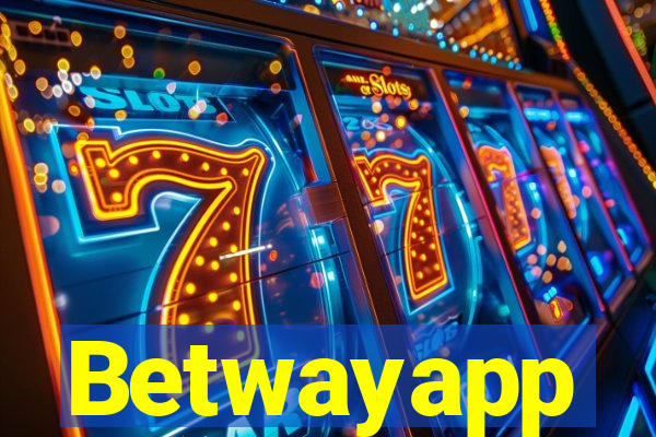 Betwayapp