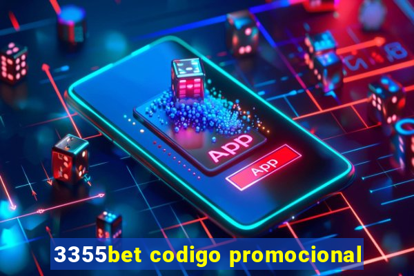 3355bet codigo promocional