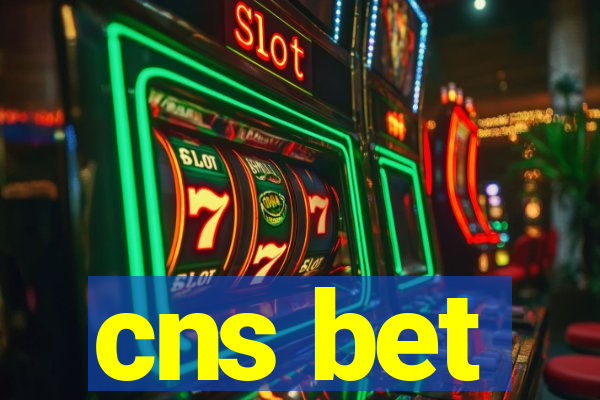 cns bet