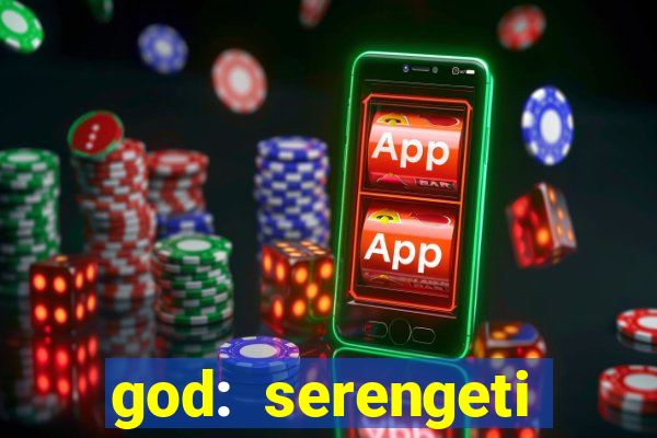 god: serengeti filme completo dublado gratis