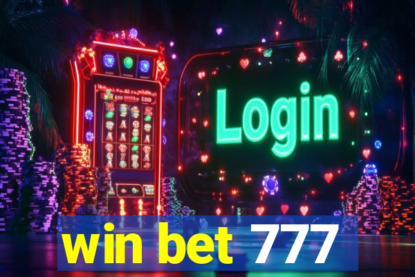 win bet 777