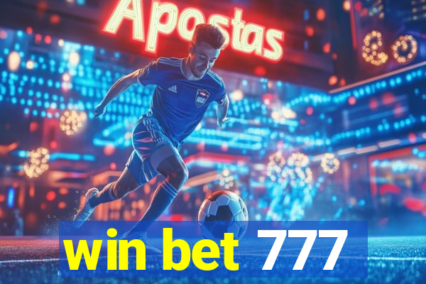 win bet 777