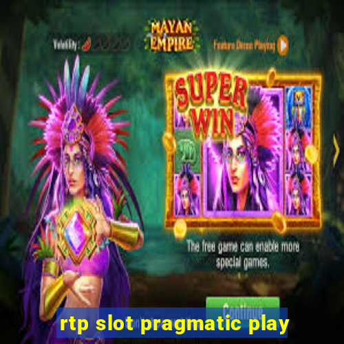 rtp slot pragmatic play