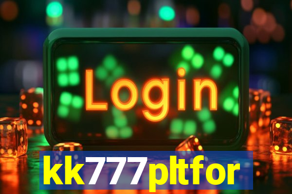 kk777pltfor