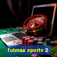 futmax sportv 2