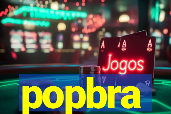 popbra