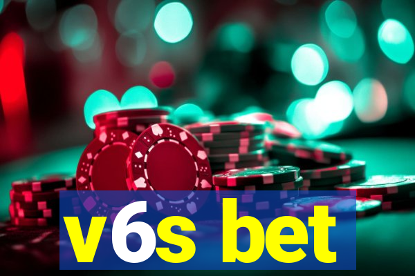 v6s bet