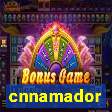 cnnamador