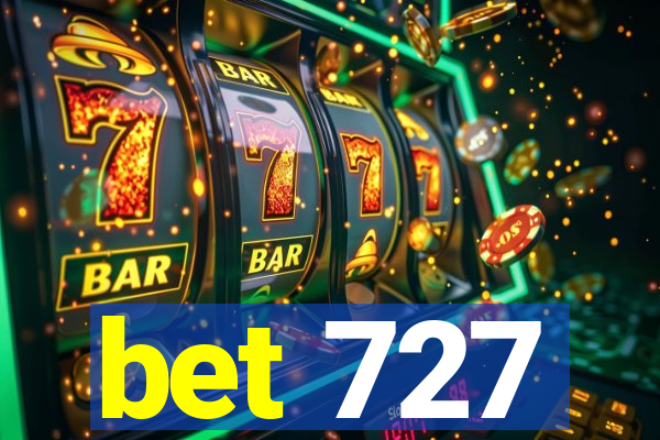 bet 727