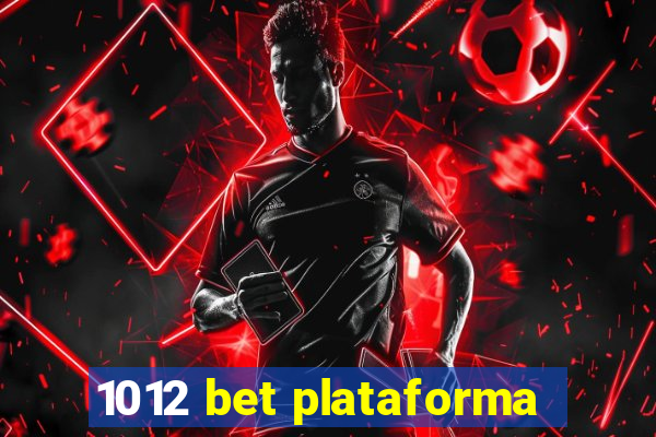 1012 bet plataforma