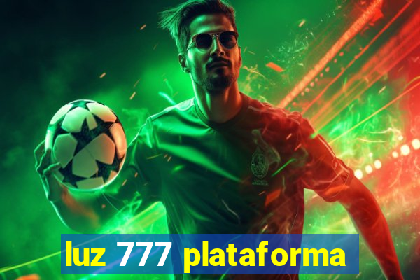 luz 777 plataforma