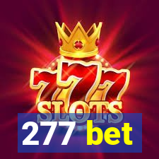 277 bet