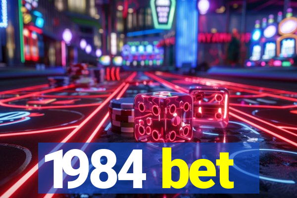 1984 bet