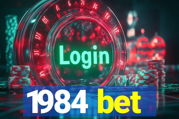 1984 bet