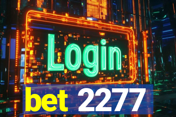 bet 2277