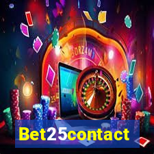 Bet25contact