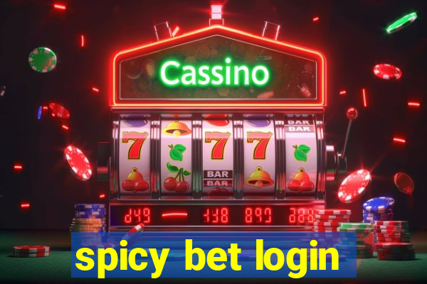 spicy bet login