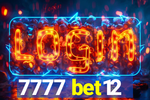 7777 bet12