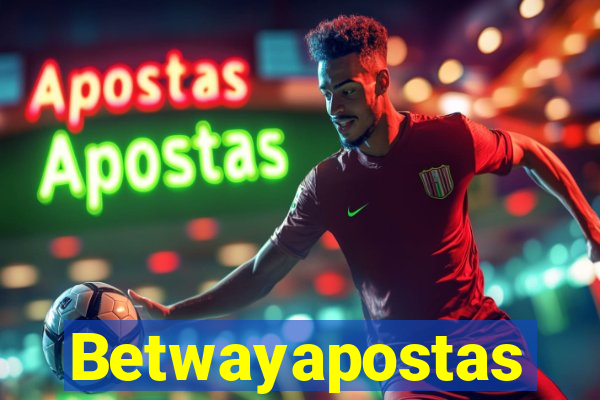 Betwayapostas