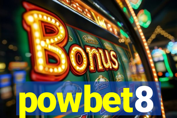 powbet8