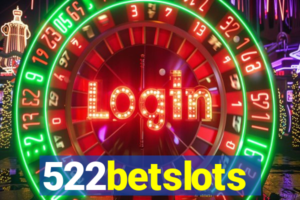 522betslots