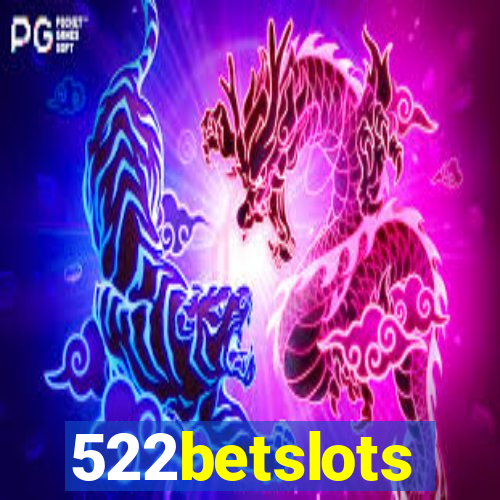 522betslots