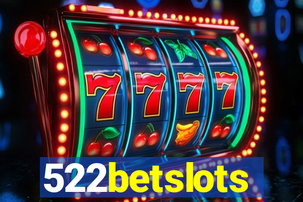 522betslots