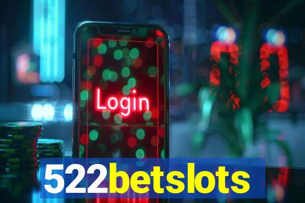 522betslots