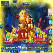 grupo +18 gay no telegram