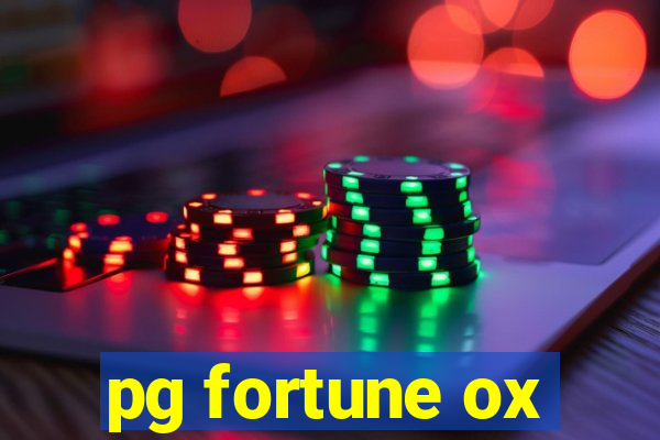 pg fortune ox