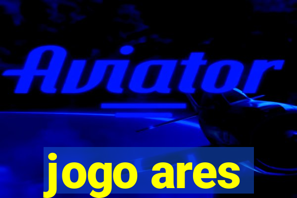 jogo ares