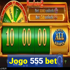 Jogo 555 bet