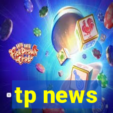 tp news