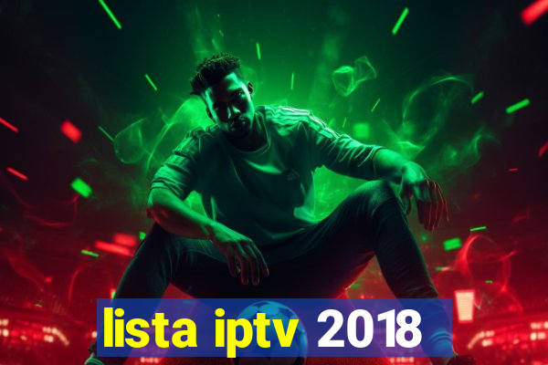 lista iptv 2018