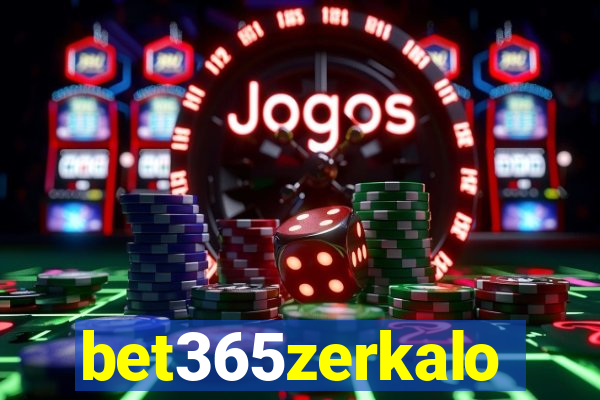 bet365zerkalo