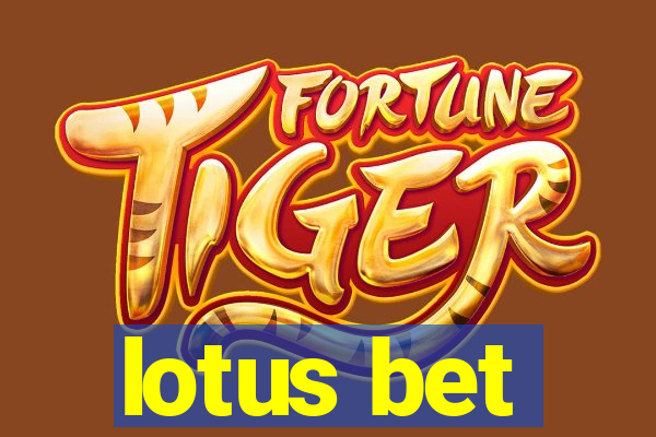 lotus bet