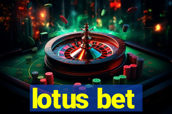 lotus bet