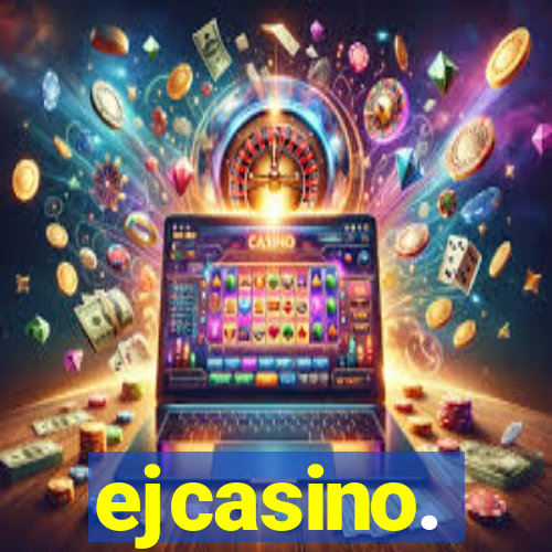 ejcasino.