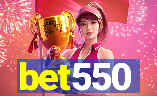 bet550