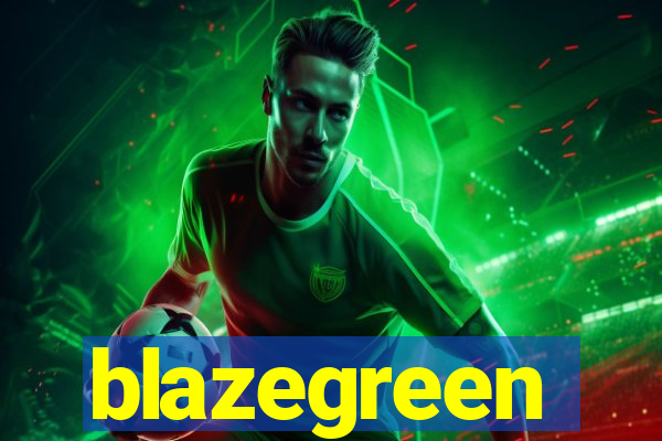 blazegreen